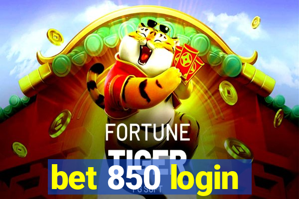 bet 850 login